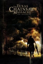 Nonton film The Texas Chainsaw Massacre: The Beginning (2006) terbaru