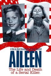Nonton film Aileen: Life and Death of a Serial Killer (2003) terbaru