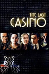 Nonton film The Last Casino (2004) terbaru