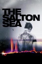 Nonton film The Salton Sea (2002) terbaru