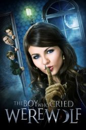 Nonton film The Boy Who Cried Werewolf (2010) terbaru