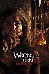 Nonton film Wrong Turn 5: Bloodlines (2012) terbaru