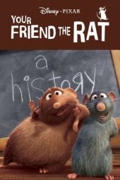 Nonton film Your Friend the Rat (2007) terbaru