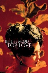 Nonton film In the Mood for Love (2000) terbaru