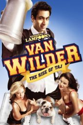 Nonton film Van Wilder 2: The Rise of Taj (2006) terbaru