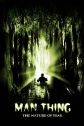 Nonton film Man-Thing (2005) terbaru