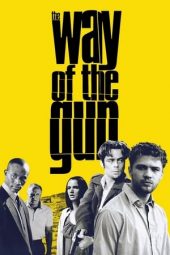 Nonton film The Way of the Gun (2000)