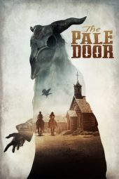 Nonton film The Pale Door (2020)