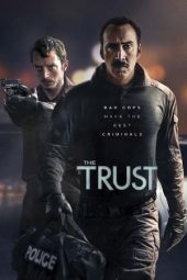 Nonton film The Trust (2016)