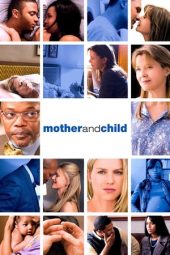 Nonton film Mother and Child (2009) terbaru