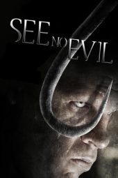 Nonton film See No Evil (2006) terbaru