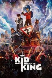 Nonton film The Kid Who Would Be King (2019) terbaru