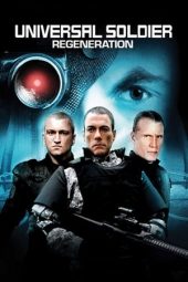 Nonton film Universal Soldier: Regeneration (2009) terbaru