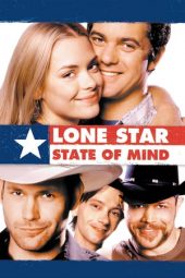 Nonton film Lone Star State of Mind (2002) terbaru