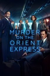 Nonton film Murder on the Orient Express (2017) terbaru