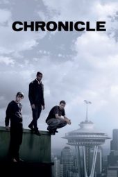 Nonton film Chronicle (2012)