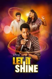 Nonton film Let It Shine (2012) terbaru