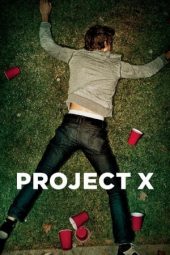 Nonton film Project X (2012)