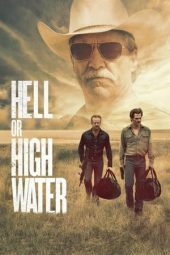 Nonton film Hell or High Water (2016) terbaru