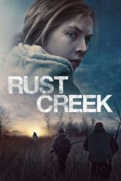 Nonton film Rust Creek (2019) terbaru