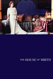 Nonton film The House of Mirth (2000) terbaru
