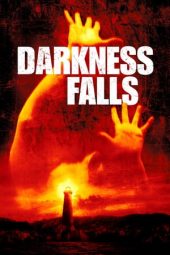 Nonton film Darkness Falls (2003) terbaru