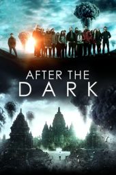 Nonton film After the Dark (2013) terbaru