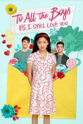 Nonton film To All the Boys: P.S. I Still Love You (2020) terbaru