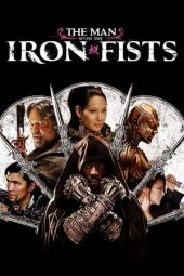 Nonton film The Man with the Iron Fists (2012) terbaru