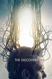 Nonton film The Discovery (2017) terbaru