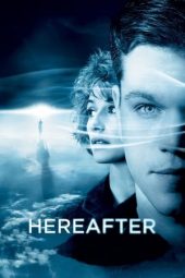 Nonton film Hereafter (2010) terbaru