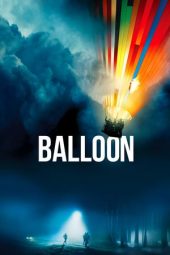 Nonton film Balloon (2018)