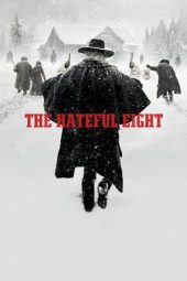 Nonton film The Hateful Eight (2015) terbaru