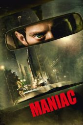 Nonton film Maniac (2012) terbaru