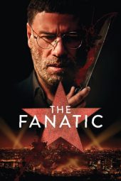 Nonton film The Fanatic (2019) terbaru