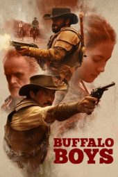 Nonton film Buffalo Boys (2018) terbaru