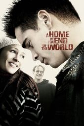 Nonton film A Home at the End of the World (2004) terbaru