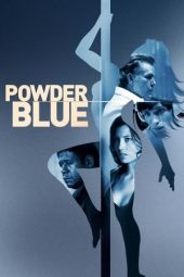 Nonton film Powder Blue (2009)
