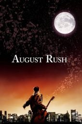 Nonton film August Rush (2007) terbaru