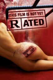 Nonton film This Film Is Not Yet Rated (2006) terbaru