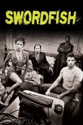 Nonton film Swordfish (2001)