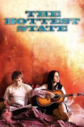 Nonton film The Hottest State (2006) terbaru