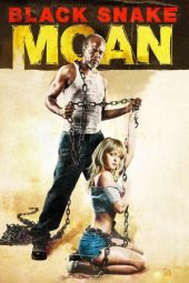 Nonton film Black Snake Moan (2006) terbaru