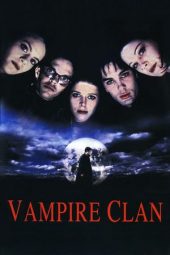 Nonton film Vampire Clan (2002) terbaru