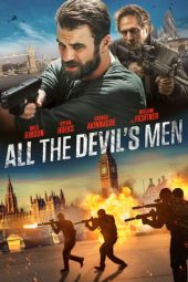 Nonton film All the Devil’s Men (2018) terbaru