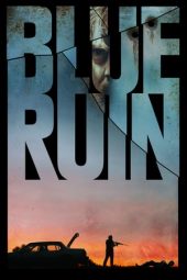 Nonton film Blue Ruin (2013) terbaru