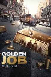 Nonton film Golden Job (2018)