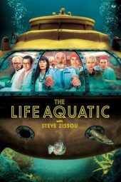 Nonton film The Life Aquatic with Steve Zissou (2004) terbaru