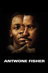 Nonton film Antwone Fisher (2002) terbaru