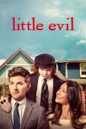Nonton film Little Evil (2017) terbaru